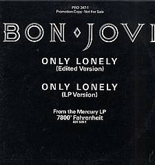 Bon Jovi : Only Lonely